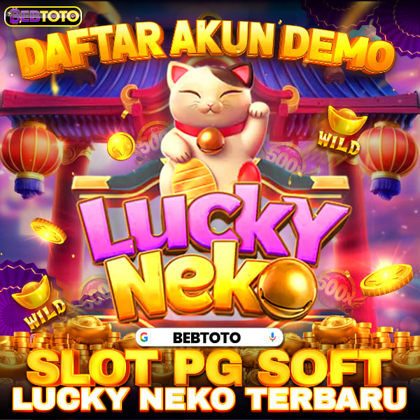 Rasakan Sensasi Seru dengan Mencoba Akun Demo Lucky Neko dari PG Soft!